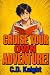 Cruise Your Own Adventure