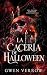 La cacería de Halloween by Gwen Verrow