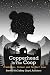 Copperhead in the Coop by Steven McCaffrey Lloyd