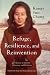 Refuge, Resilience, and Reinvention by Kang-i Sun Chang