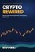 Crypto Rewired: Lessons, Lo...