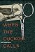 When the Cuckoo Calls by Colin Thomas Flahive