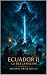 Ecuador II: La Reclamación