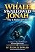 A Whale Swallowed Jonah: Wh...