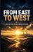 FROM EAST TO WEST: How to K...