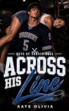 Across His Line: ...