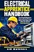 Electrical Apprentice Handbook: The Complete Beginner's Guide to Electrical Theory, Wiring, Tools, Safety, and Hands-On Skills for Future Electricians