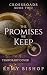 The Promises We Keep (The C...