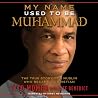 My Name Used to Be Muhammad
