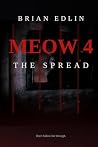 Meow 4: The Spread