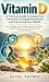 Vitamin D: A Practical Guid...