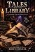 Tales From The Library: Vol...
