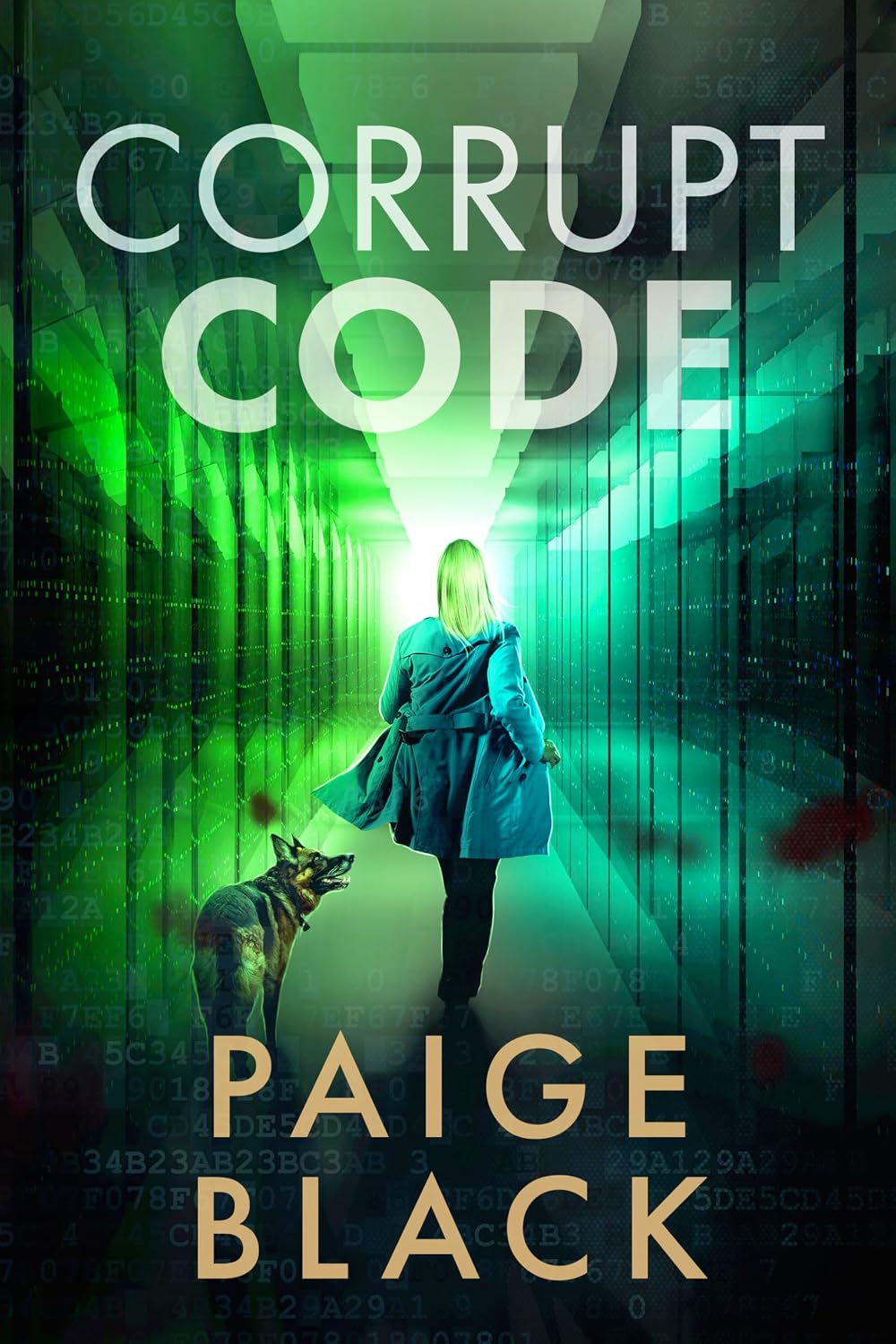 Read Corrupt Code (Eden Mercer K-9 Mystery Thriller #9)