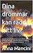 Dina drömmar kan rädda ditt...