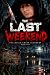 The Last Weekend: A Black C...