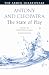 Antony and Cleopatra: The S...