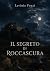 Il segreto di Roccascura: M...
