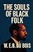 The Souls of Black Folk: Re...