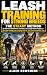 Leash Training for Strong B...