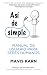 Así de simple:: manual de u...