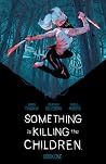 Something is Kill...