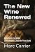 The New Wine Renewed: A Ret...