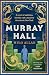Murray Hall by Milo Allan