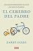 El cerebro del padre: Cómo ...