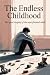The Endless Childhood: The ...