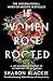 If Women Rose Rooted: A Life-changing Journey to Authenticity and Belonging