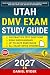 Utah DMV Exam Study Guide: ...