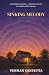Sinking Melody: A desperate...