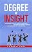 A Degree of Insight: Gradua...