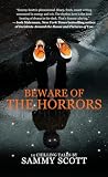 Beware of the Hor...