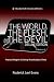 The World, The Flesh, and T...