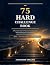 The 75 Hard Challenge Book:...