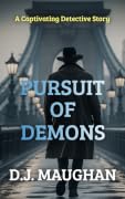 Pursuit of Demons