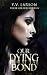 Our Dying Bond (Their Gilded Sorrow #1)