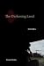 The Darkening Land: Poems