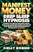 Manifest Money Deep Sleep H...