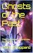 Ghosts of the Past by Mark Sheppard
