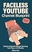 The Faceless YouTube Channe...