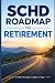 SCHD Roadmap to Retirement