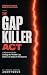 The GAP Killer Act: A Worke...