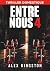 Entre nous 4: Thriller dome...