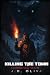 Killing The Town: A Superna...