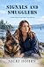 Signals and Smugglers: Anch...