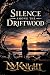 Silence Among The Driftwood