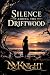 Silence Among The Driftwood by N. M. Knight