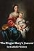 The Virgin Mary's Journal f...